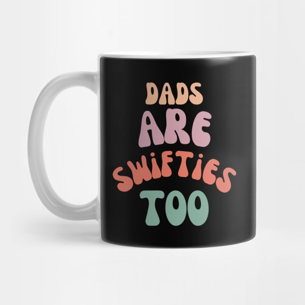 dads are swifties too by dushkuai